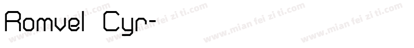 Romvel Cyr字体转换